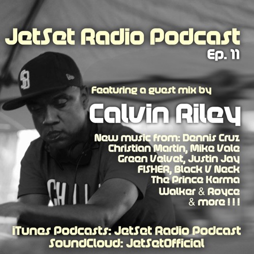 Calvin Riley Geronimo Stream JetSetRadio #11 Calvin Riley by JetSet | Listen online for free ...