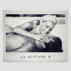 La Mixtape #8
