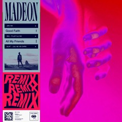 Madeon - All My Friends (Seth Wright Remix)