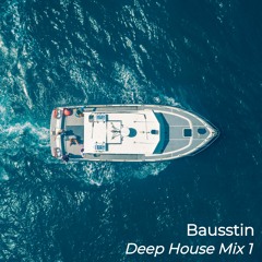 Deep House Mix 1