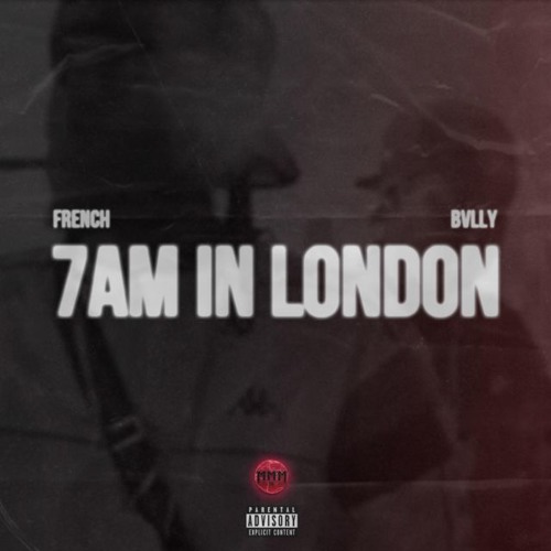 7 AM in London (feat. Bvlly)