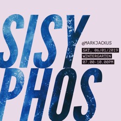 MARK JACKUS @SISYPHOS / Wintergarten 01062019