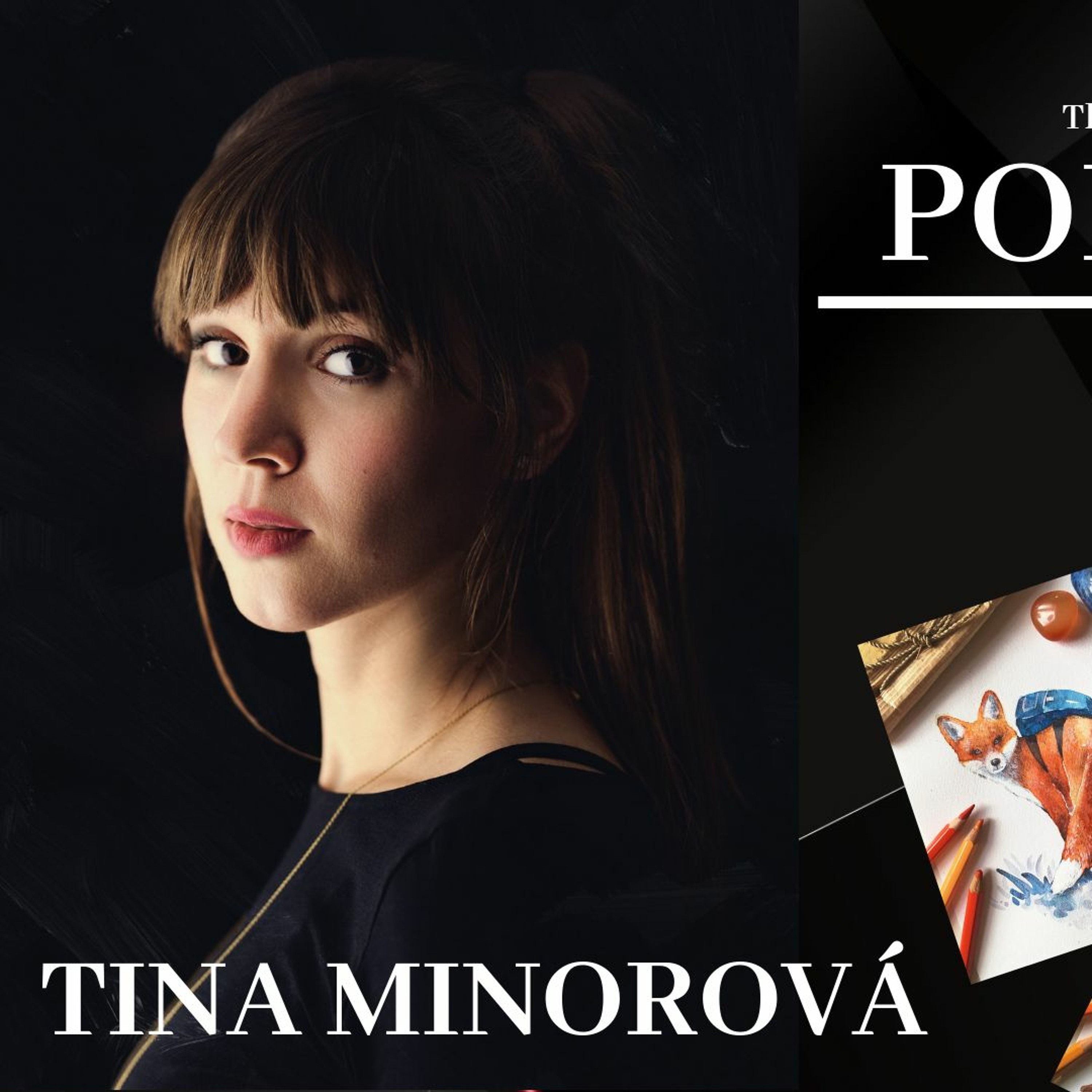 EP.35 Každý človek má vášeň, len ju musí nájsť - TINA MINOROVÁ episode artwork