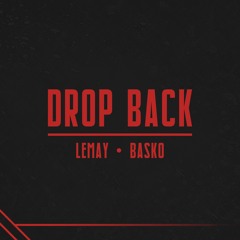 Lemay & Basko - Drop Back