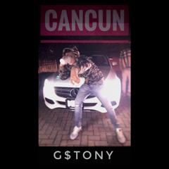 G$TONY- Cancun