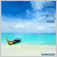 Sunny Days with Ann