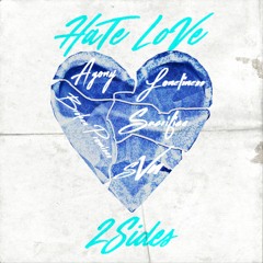Hate Love (2Sides)