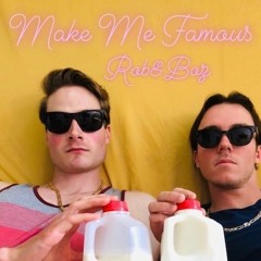 Make Me Famous