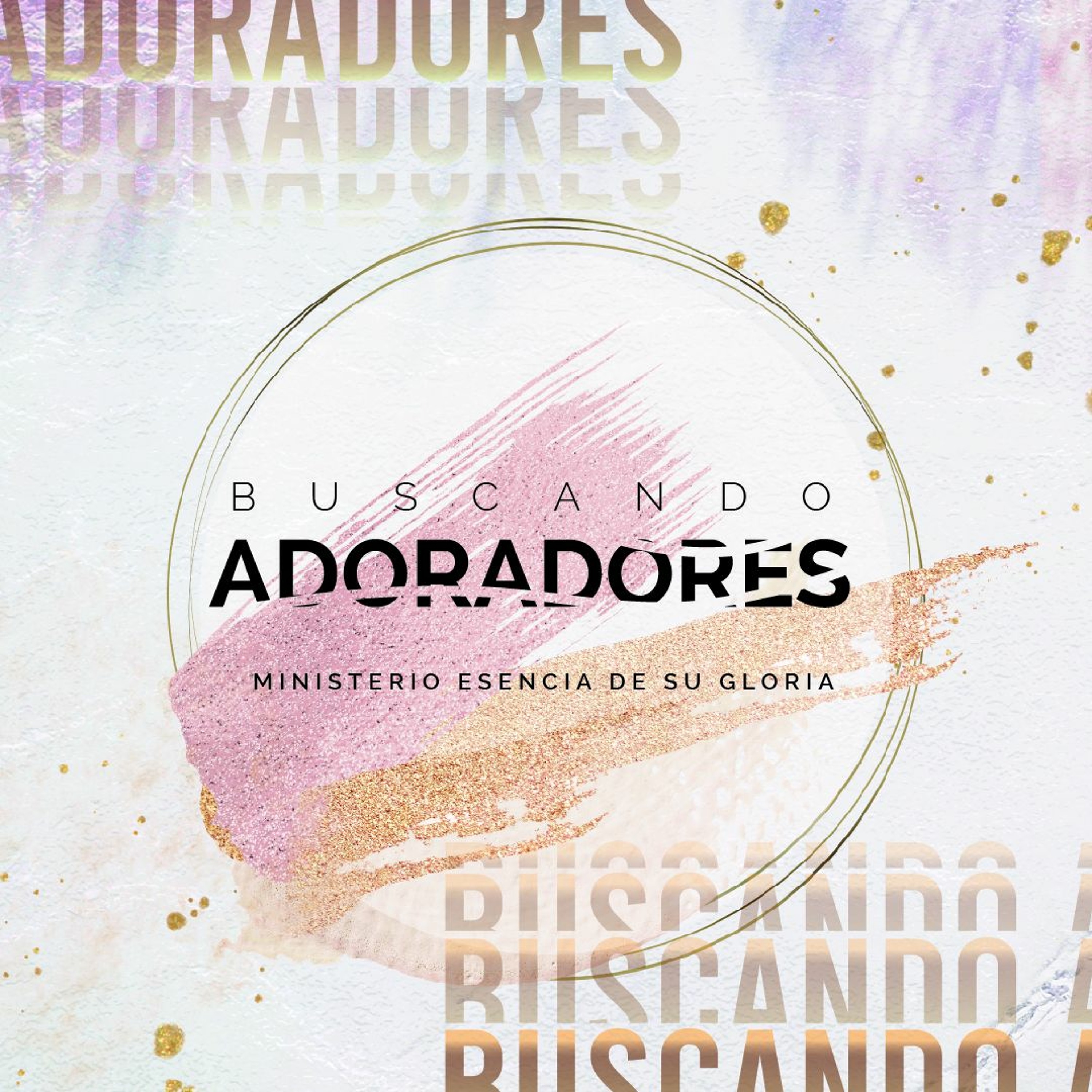 Ep. 002 - Principios De Alabanza Y Adoración