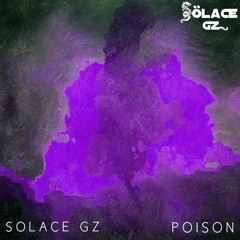 Solace Gz - Poison