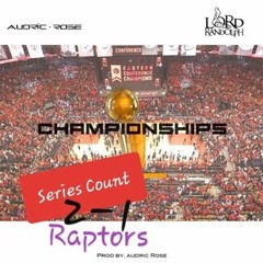 CHAMPIONSHIPS #SeriesCountRemix - Audric Rose & Lord Randolph (prod. by @audricrose)