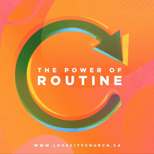 Power of Routine | Week 1 | You got this! | Ryan Iverson | June 2 2019