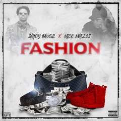 Sahdy Bandz x Nick Noizes - FASHION