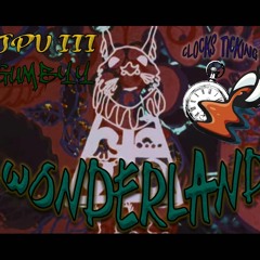 Wonderland Ft. Gumby (Prod. November)