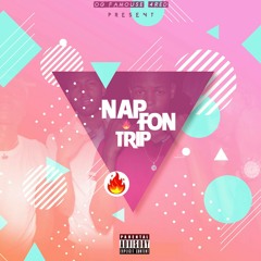 NAP FON TRIP OG_FAMOUS X 4RED (OFFICIAL SONG)