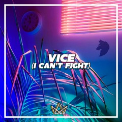 MRZY - Vice (I Can't Fight)