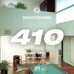 Soulection Radio Show #410 ft. ESTA. (Takeover)