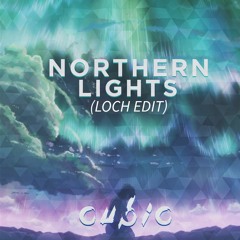 Northern Lights (LOCH EDIT)