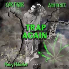 Trap Again (Prod. Zaa Beatz)