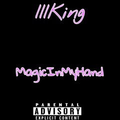 MagicInMyHand (prod. JU$10)
