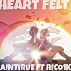 HEART FELT ft AINTIRUE