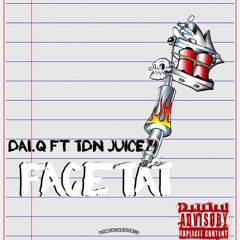 FACETAT - Dai.Q ft. TDN Juice