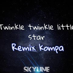 twinkle twinkle little star remix kompa (prod.Drakson)