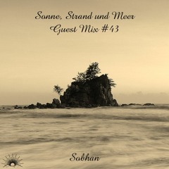 Sonne, Strand und Meer Guest Mix #43 by Sobhan