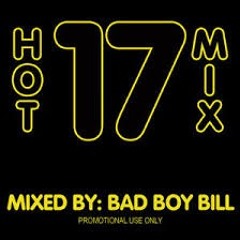 Bad Boy Bill - Hot Mix #17 House Mix (Side 1)