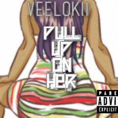 Pull Up On Her (FMOIG: @veelokii)