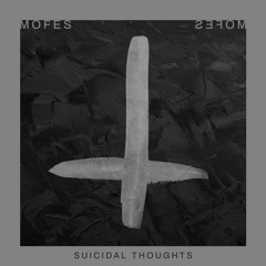 SUICIDAL THOUGHTS (FREE DOWNLOAD)