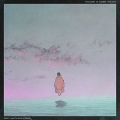 Thousands of Summer Twilights - Owsey | Mattia Cupelli Remix