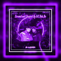 Chris Brown Ft. Drake No Guidance (Screwed and Chopped By DJ_Rah_Bo)
