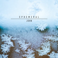 ephemeral
