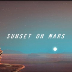 𝘽𝙇𝙐𝙀 𝙎𝙐𝙉𝙎𝙀𝙏 𝙊𝙉 𝙈𝘼𝙍𝙎「Martian Lofi - MIX 2019」( Video Link in Description )