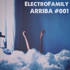 ElectroFamily - ARRIBA #001