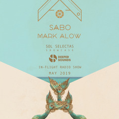Sabo - Sol Selectas Showcase w/ Deeper Sounds - British Airways - May 2019