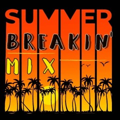Digga' Crazy - Summer Breakin' Mix 2019