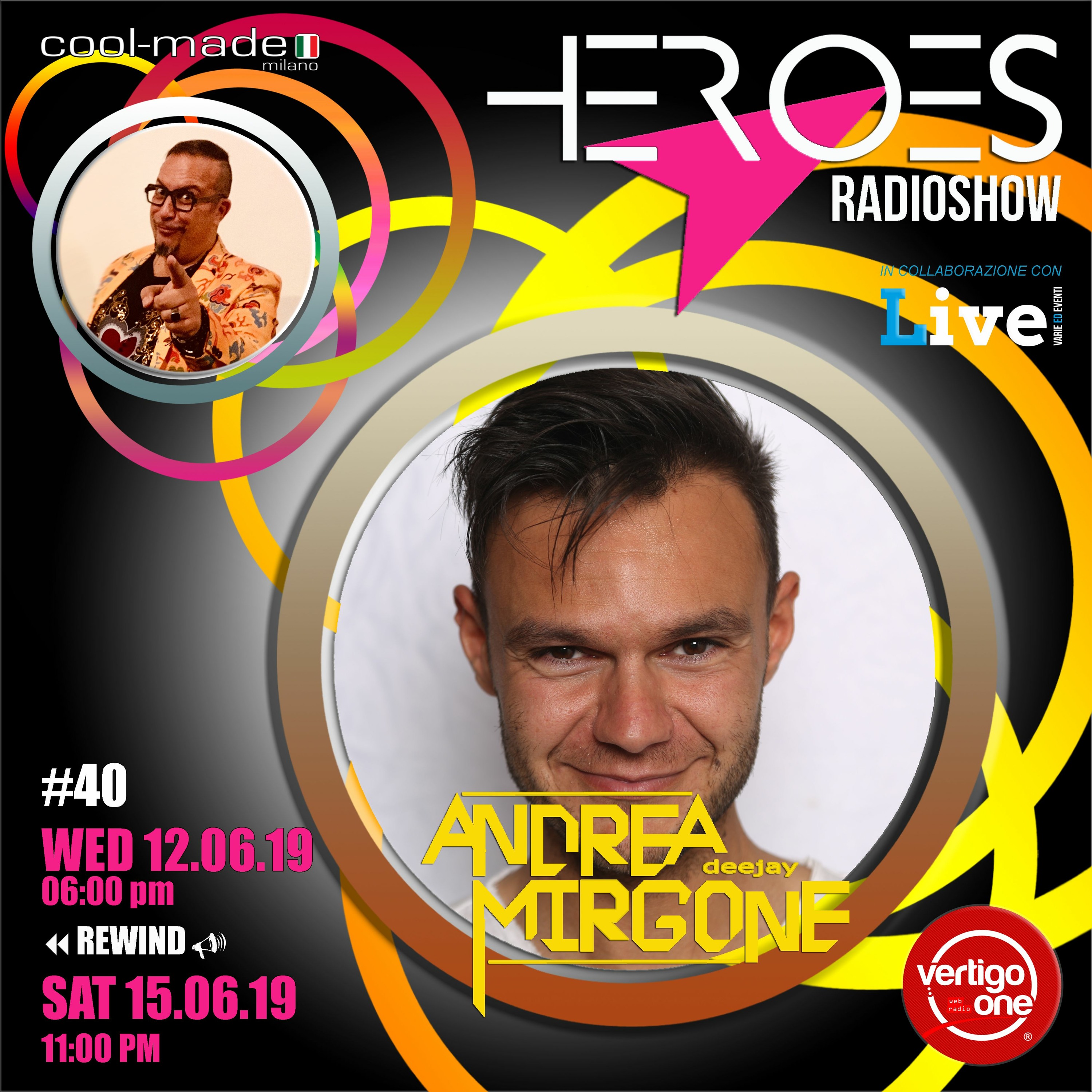 #40/2018-19> HEROES RadioShow - Special Guest ANDREA MIRGONE episode artwork