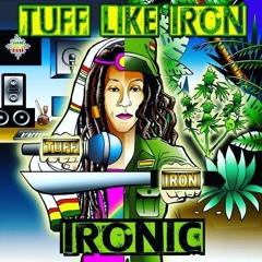 Tuff Like Iron