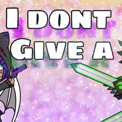 Nightcore- I Dont Give A.mp3