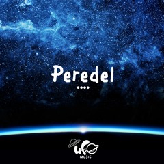 Peredel - UFO - Summer mix 2019