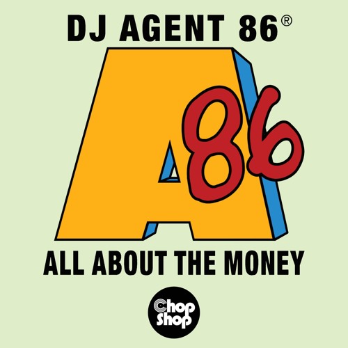DJ Agent 86 - All About The Money (George Kelly Maguire Edit)