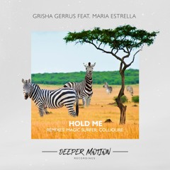 Grisha Gerrus feat Maria Estrella - Hold Me (Original Mix)