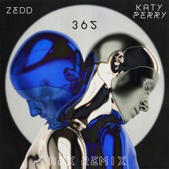 Zedd, Katy Perry - 365 (AFX Remix)