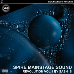 Sash_S - Spire Mainstage Sound Revolution Vol.1