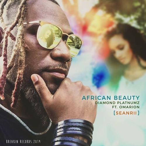 Stream SEANRII - AFRICAN BEAUTY (Diamond Platnumz Cover).mp3 by  Louden'ßalah__⚔️ | Listen online for free on SoundCloud