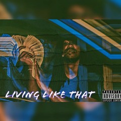 Living Like That Freestyle