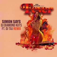 Simon Says (DJ Diamond Kuts & DJ Taj Remix)