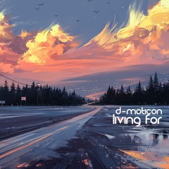 dmoticon - Living For
